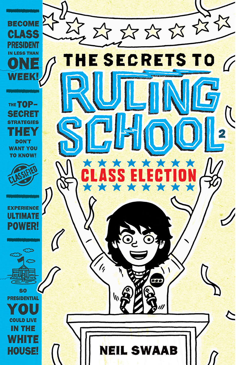 Class Election (Secrets to Ruling School #2) - Jacket