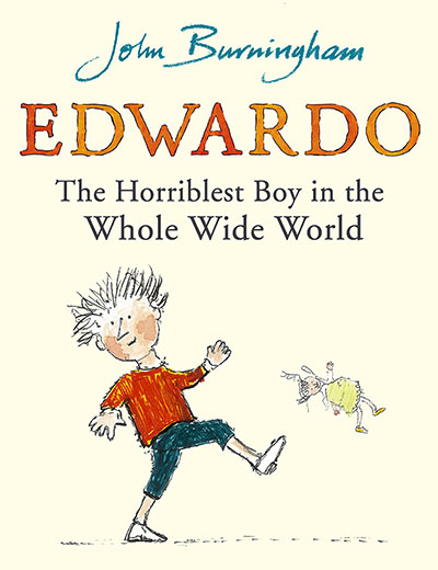 Edwardo the Horriblest Boy in the Whole Wide World - Jacket