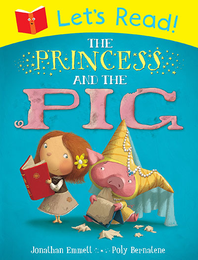Let's Read! The Princess and the Pig - Jacket
