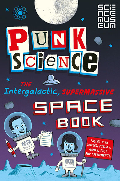 Punk Science: Intergalactic Supermassive Space Book - Jacket