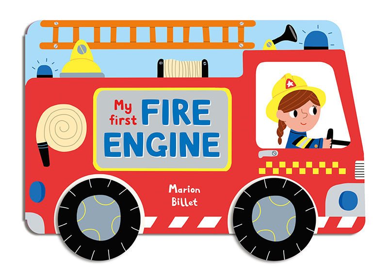 Whizzy Wheels: My First Fire Engine - Jacket