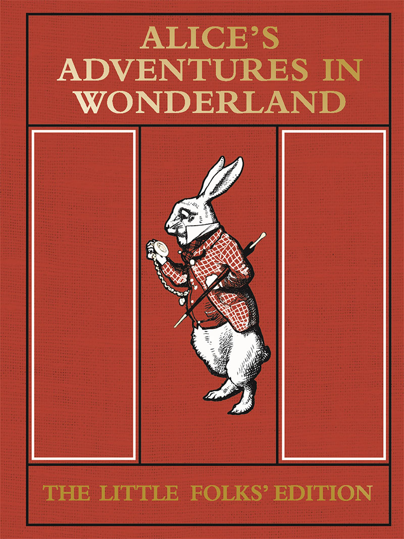 Alice's Adventures in Wonderland: The Little Folks' Edition - Jacket
