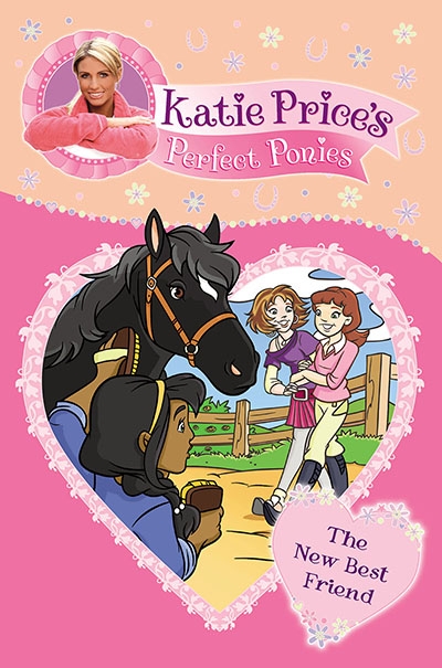 Katie Price's Perfect Ponies: The New Best Friend - Jacket