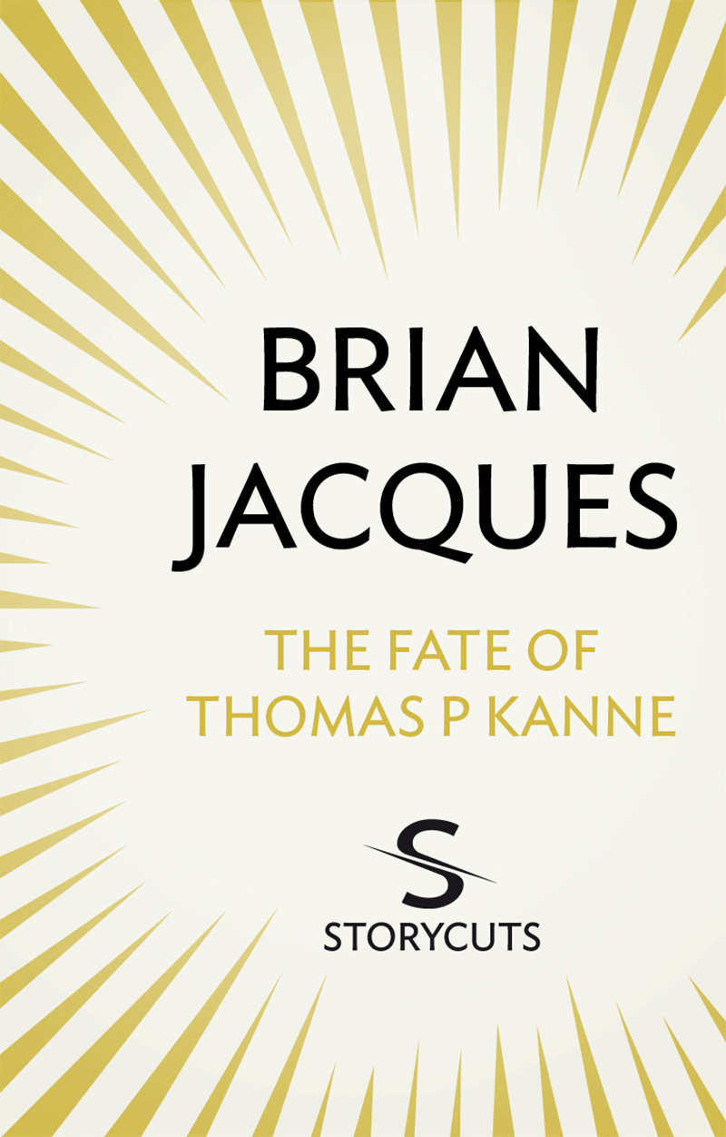 The Fate of Thomas P Kanne (Storycuts) - Jacket