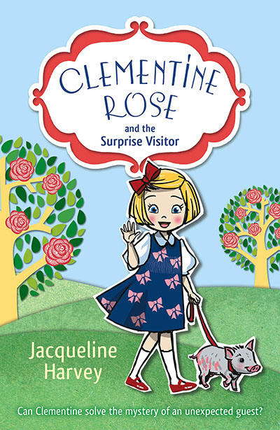 Clementine Rose and the Surprise Visitor - Jacket