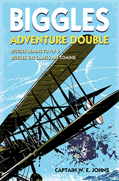 Biggles Adventure Double: Biggles Learns to Fly & Biggles the Camels are Coming - Jacket