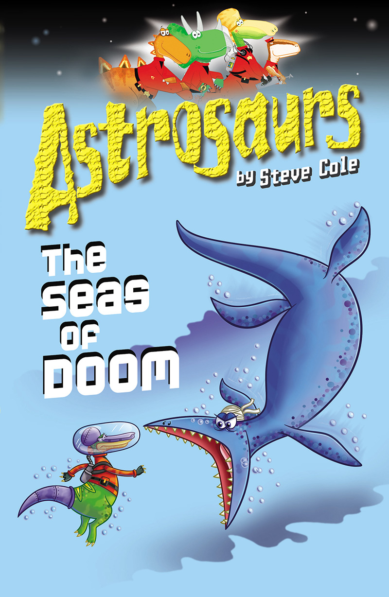 Astrosaurs 3: The Seas Of Doom - Jacket