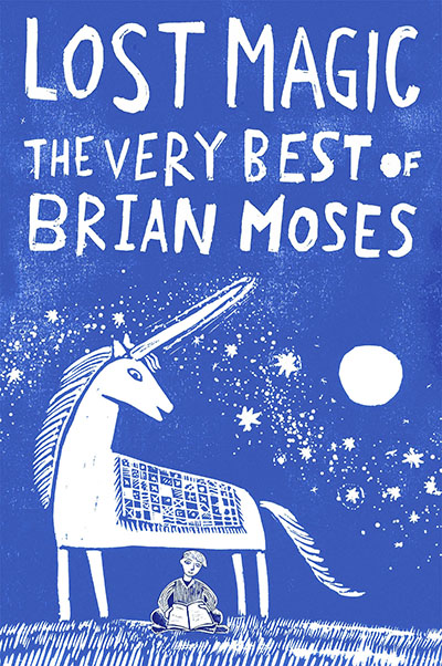 Lost Magic: The Very Best of Brian Moses - Jacket