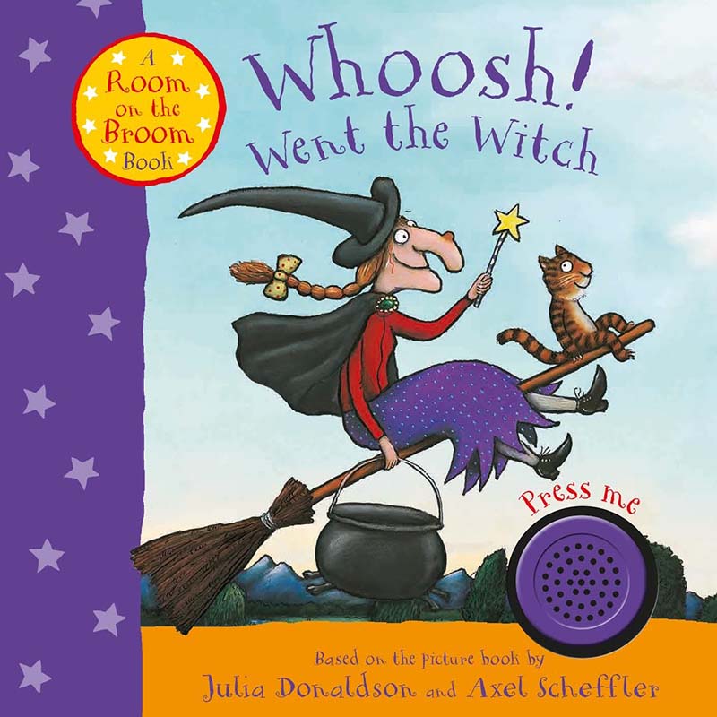 Whoosh! Went the Witch: A Room on the Broom Book - Jacket