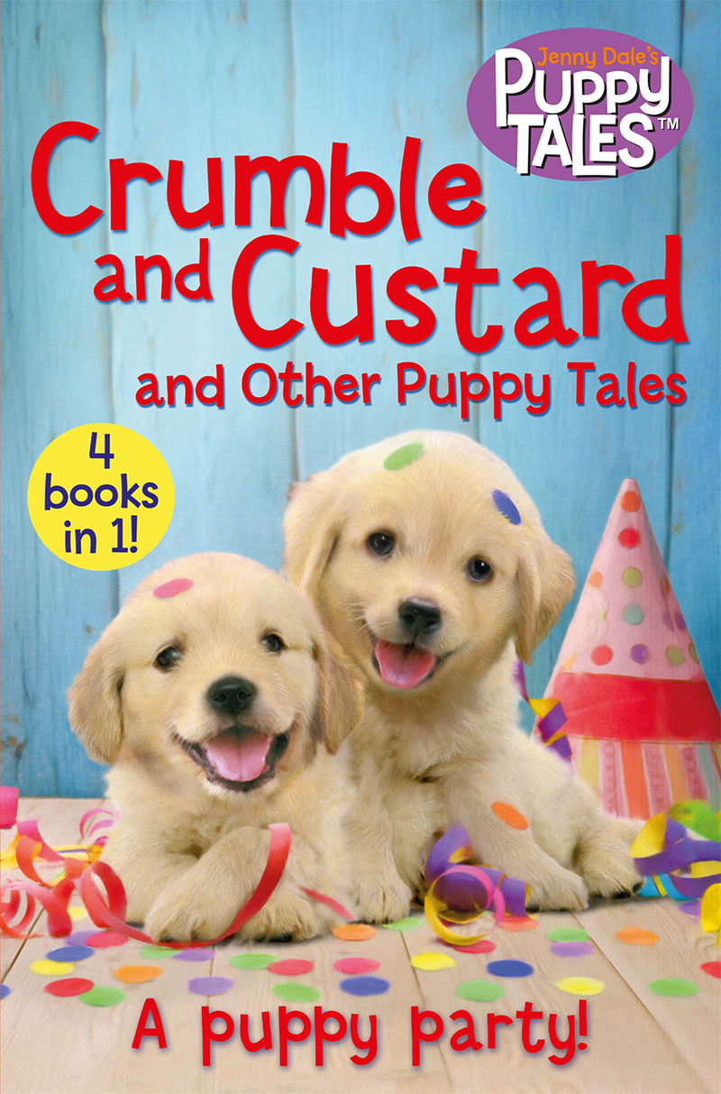 Crumble and Custard and Other Puppy Tales - Jacket