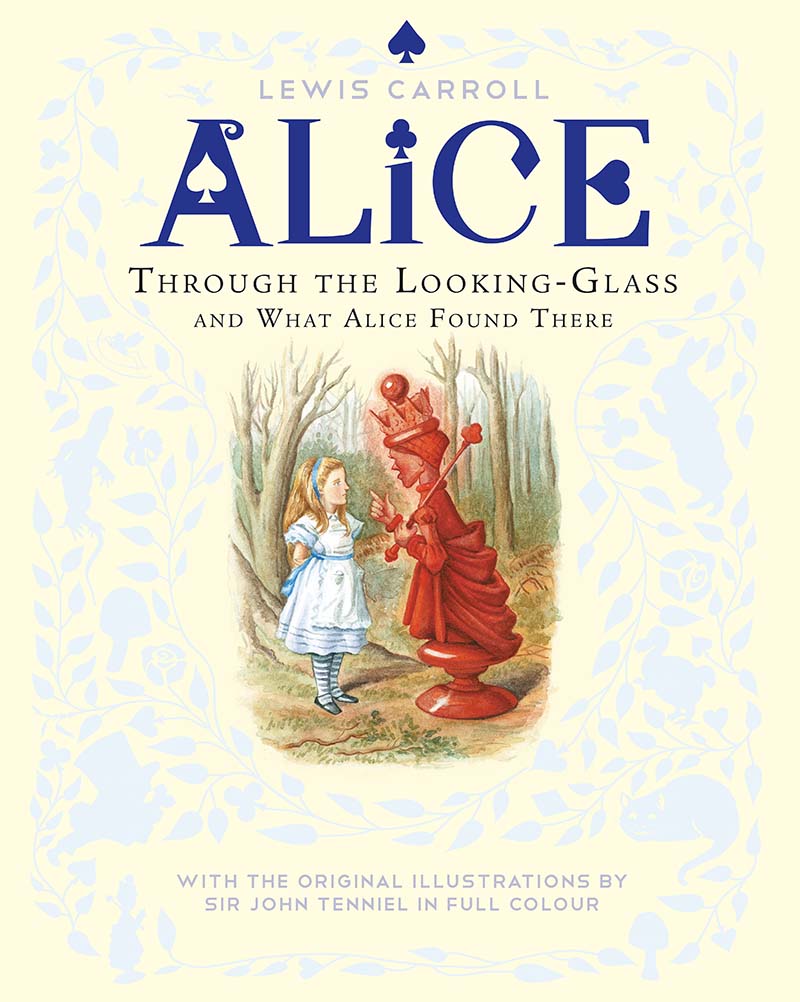 Through the Looking-Glass and What Alice Found There - Jacket