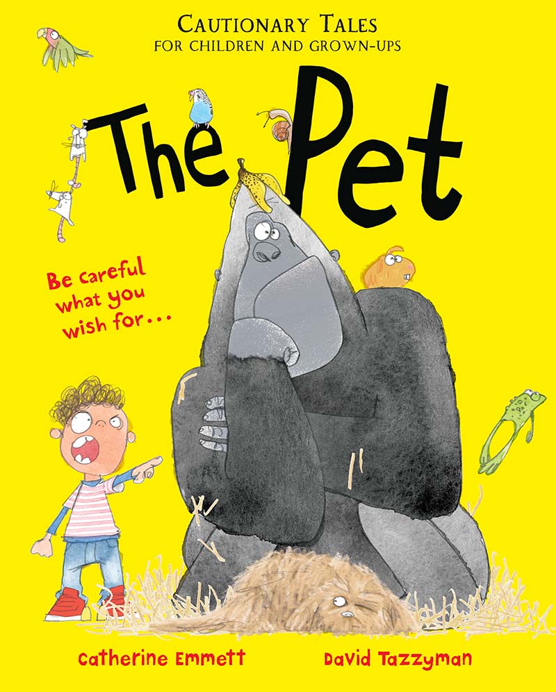 The Pet: Cautionary Tales for Children and Grown-ups - Jacket