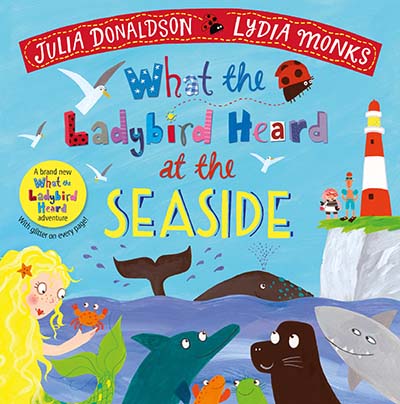 What the Ladybird Heard at the Seaside - Jacket