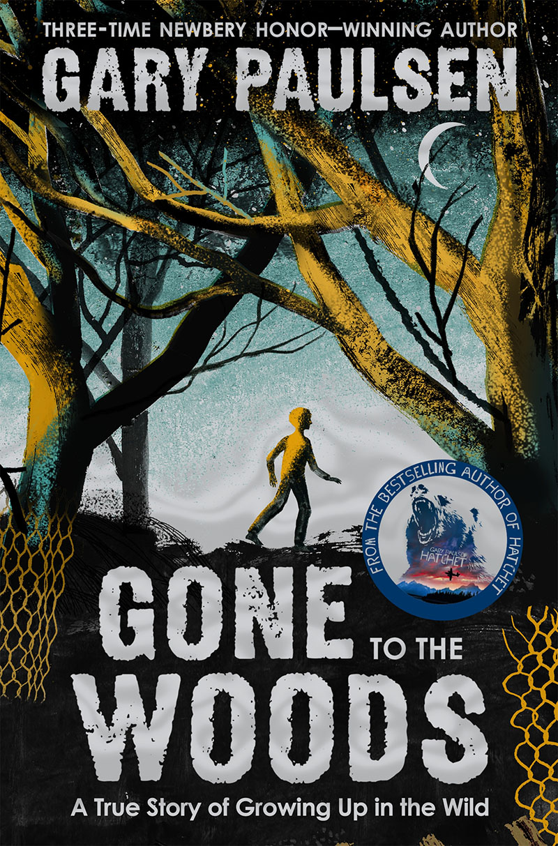 Gone to the Woods: A True Story of Growing Up in the Wild - Jacket