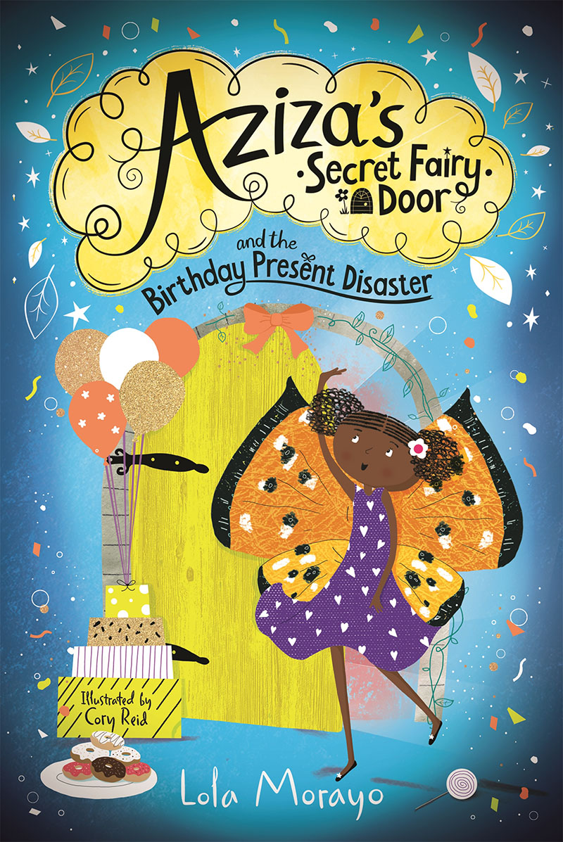 Aziza's Secret Fairy Door and the Birthday Present Disaster - Jacket