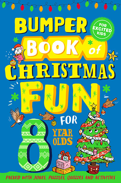 Bumper Book of Christmas Fun for 8 Year Olds - Jacket