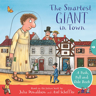 The Smartest Giant in Town: A Push, Pull and Slide Book - Jacket