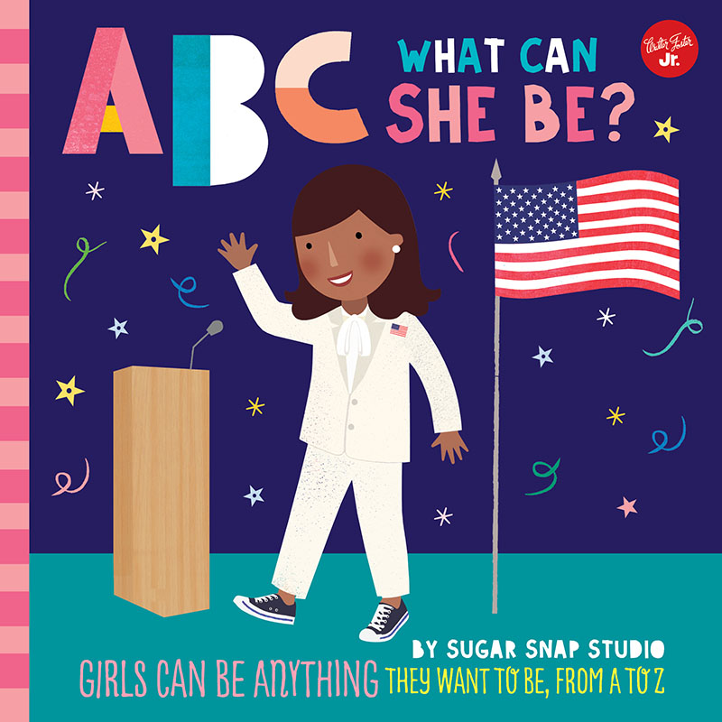 ABC for Me: ABC What Can She Be? - Jacket