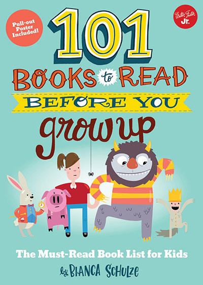 101 Books to Read Before You Grow Up - Jacket