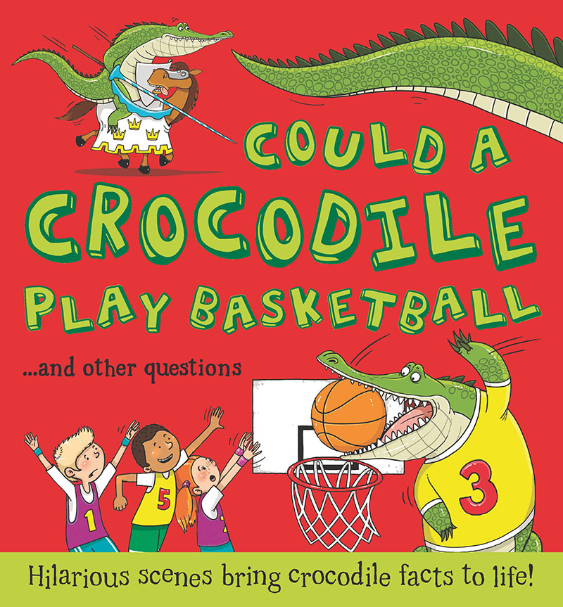 Could a Crocodile Play Basketball? - Jacket