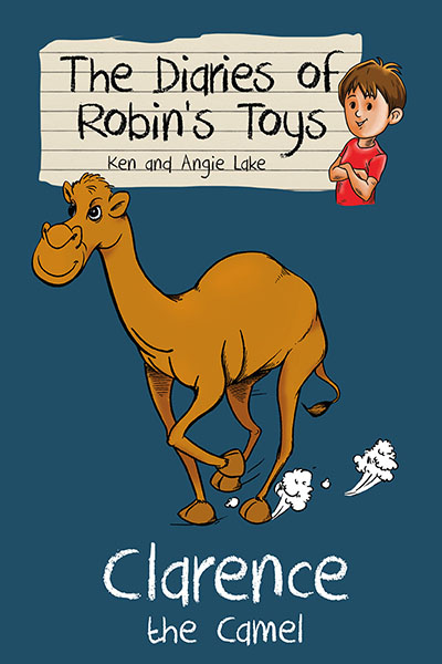 The Diaries of Robin's Toys - Clarence the Camel - Jacket