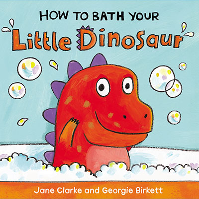 How to Bath Your Little Dinosaur - Jacket