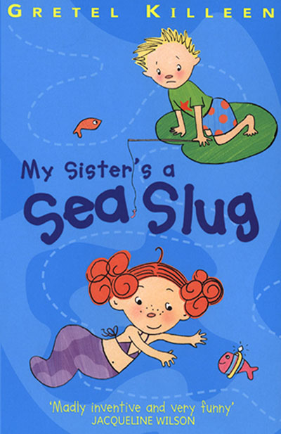 My Sister's A Sea Slug - Jacket
