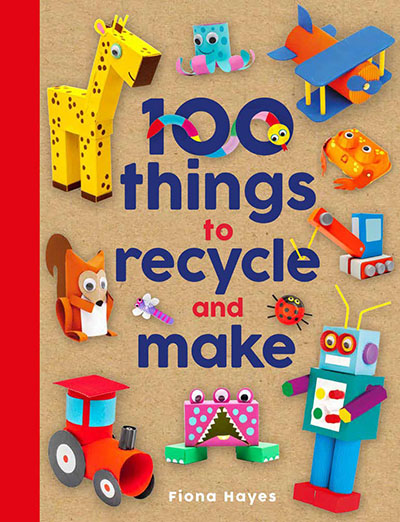 100 Things to Recycle and Make - Jacket