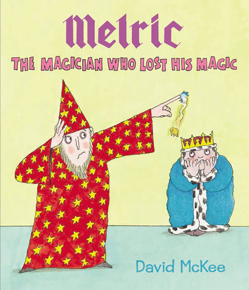 Melric the Magician Who Lost His Magic - Jacket