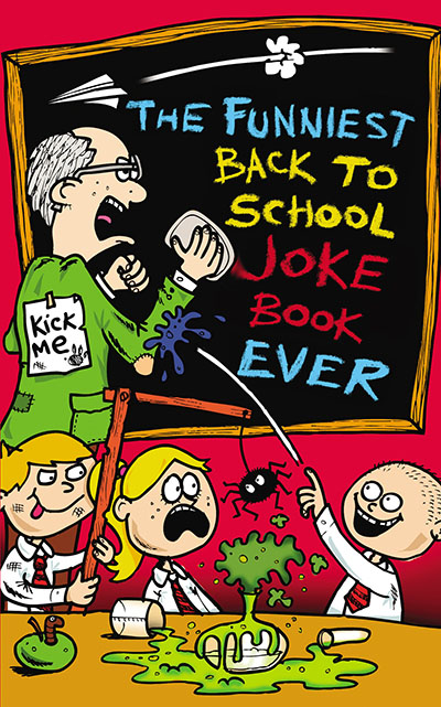 The Funniest Back to School Joke Book Ever - Jacket