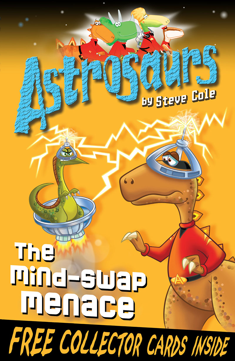 Astrosaurs 4: The Mind-Swap Menace - Jacket