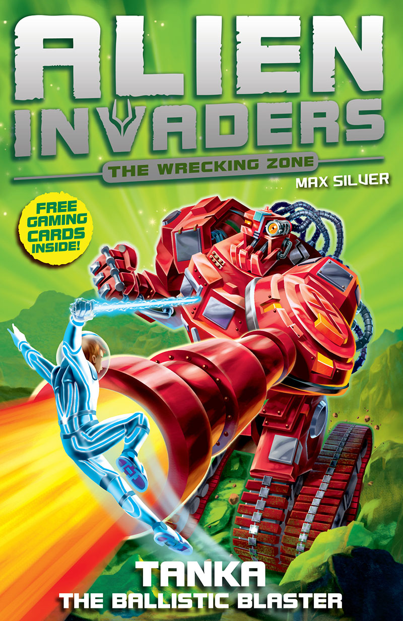 Alien Invaders 10: Tanka - The Ballistic Blaster - Jacket