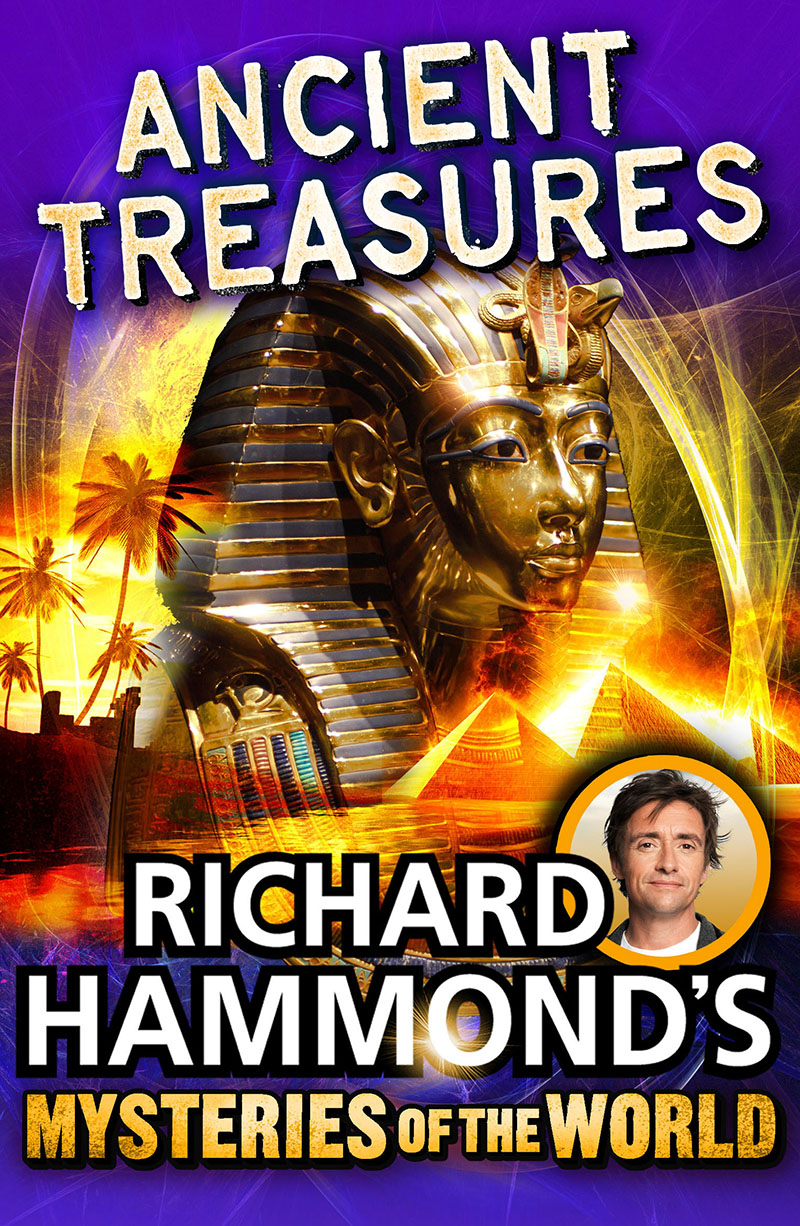 Richard Hammond's Mysteries of the World: Ancient Treasures - Jacket