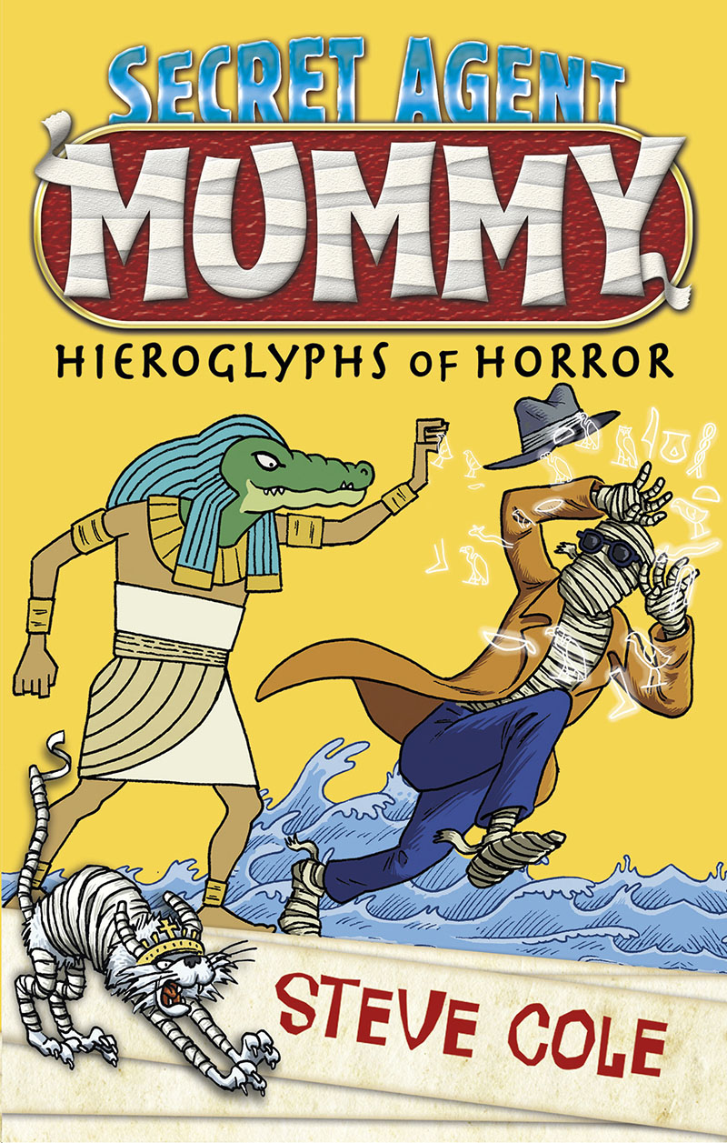 Secret Agent Mummy: The Hieroglyphs of Horror - Jacket