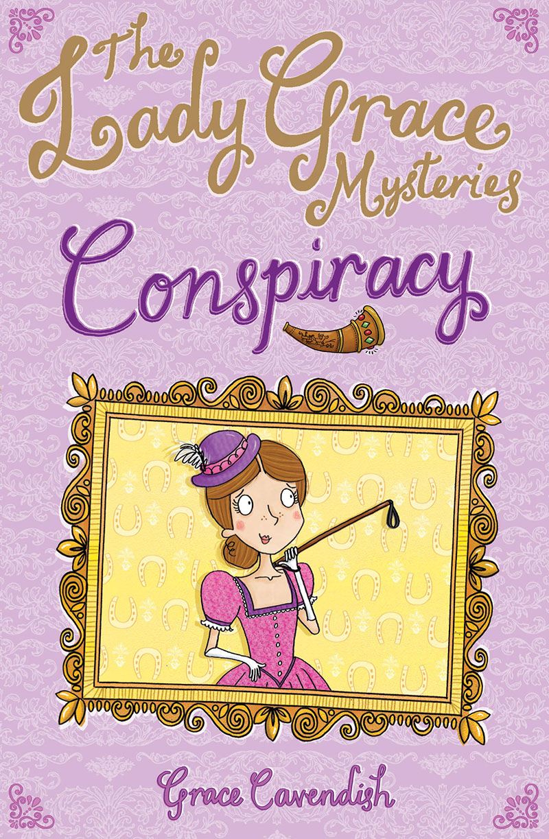 The Lady Grace Mysteries: Conspiracy - Jacket