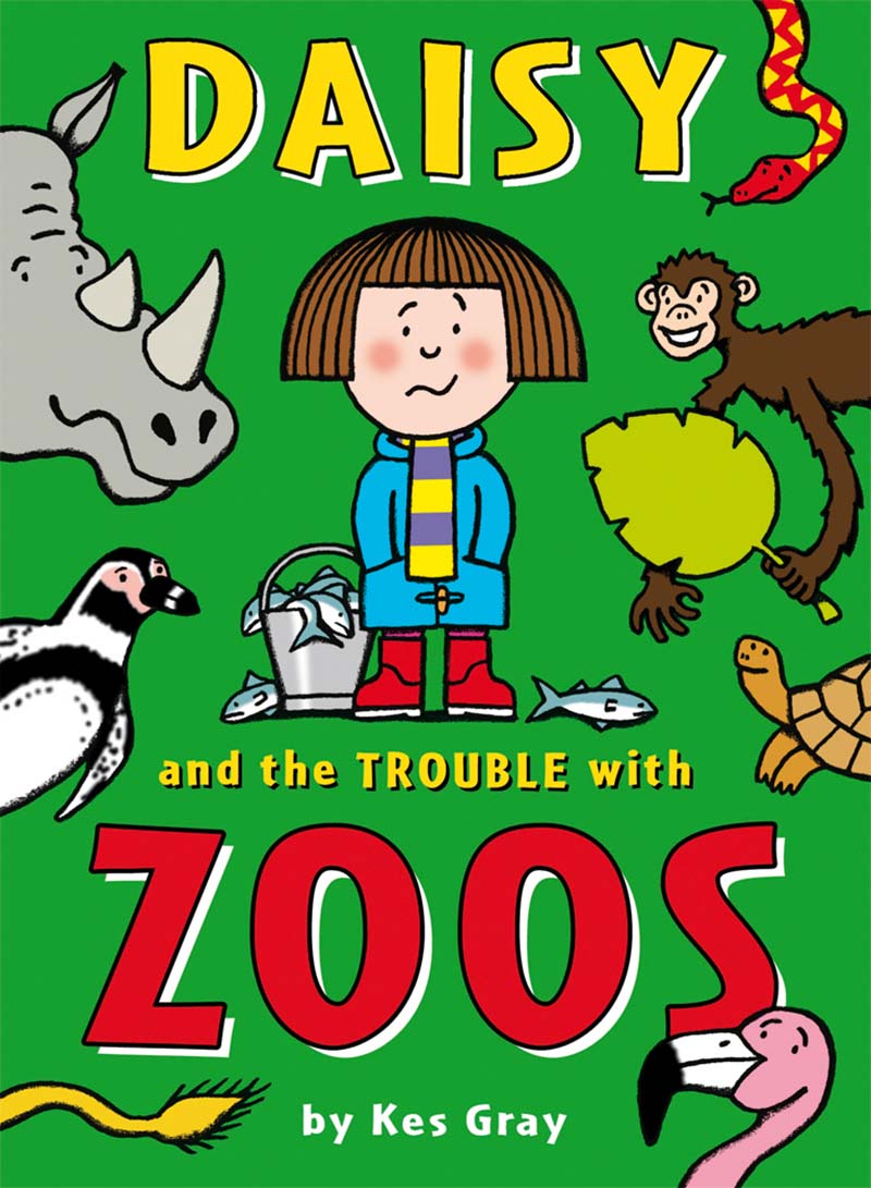 Daisy and the Trouble with Zoos - Jacket