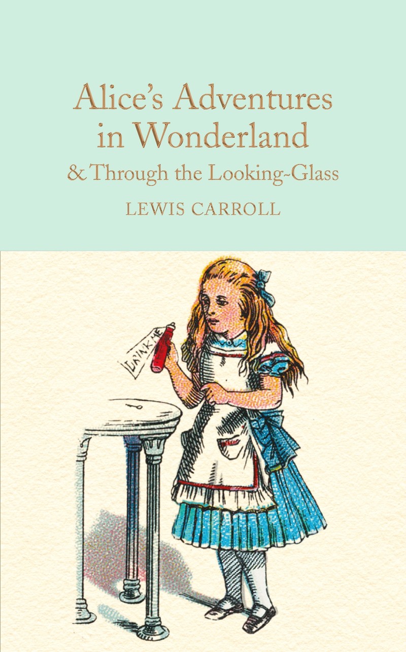 Alice's Adventures in Wonderland & Through the Looking-Glass - Jacket